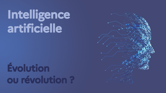 Logo Intelligence artificielle : évolution ou révolution ?